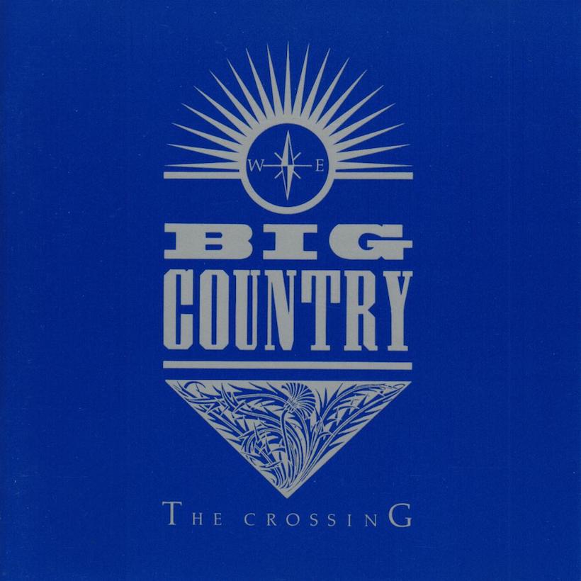The Crossing': 'Epic Drama' On The First Big Country Album | uDiscover