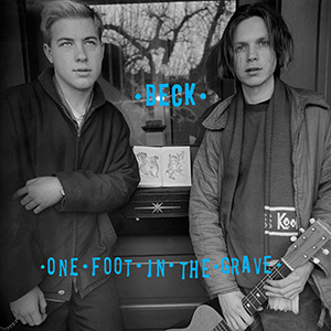 Beck One Foot In The Grave artwork
