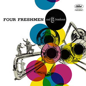 Four Freshmen And Five Trombones Album Cover