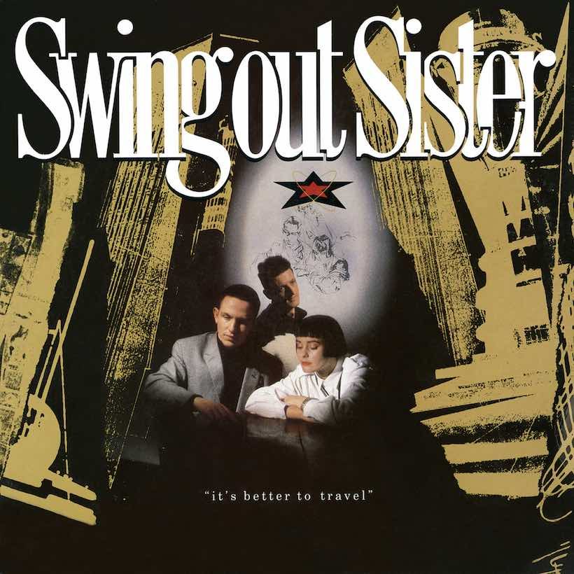 Swing Out Sister 'It's Better To Travel' artwork - Courtesy: UMG