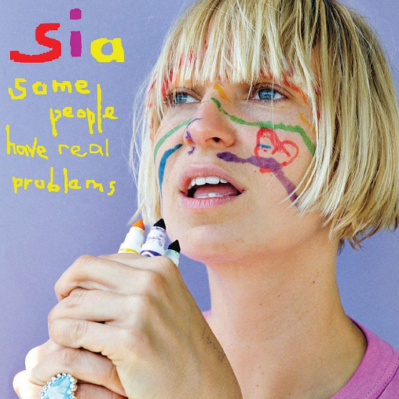 Sia Some People Have Real Problems Album Cover