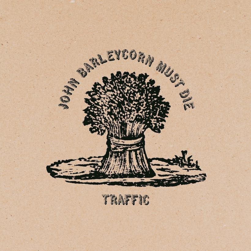 Traffic 'John Barleycorn Must Die' artwork - Courtesy: UMG