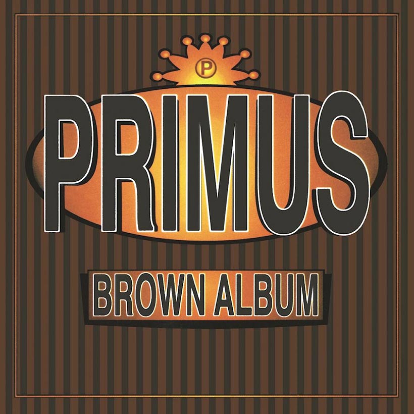 ‘Brown Album’: Behind Primus’ Hyper-Cross-Pollinated Musical Innovation