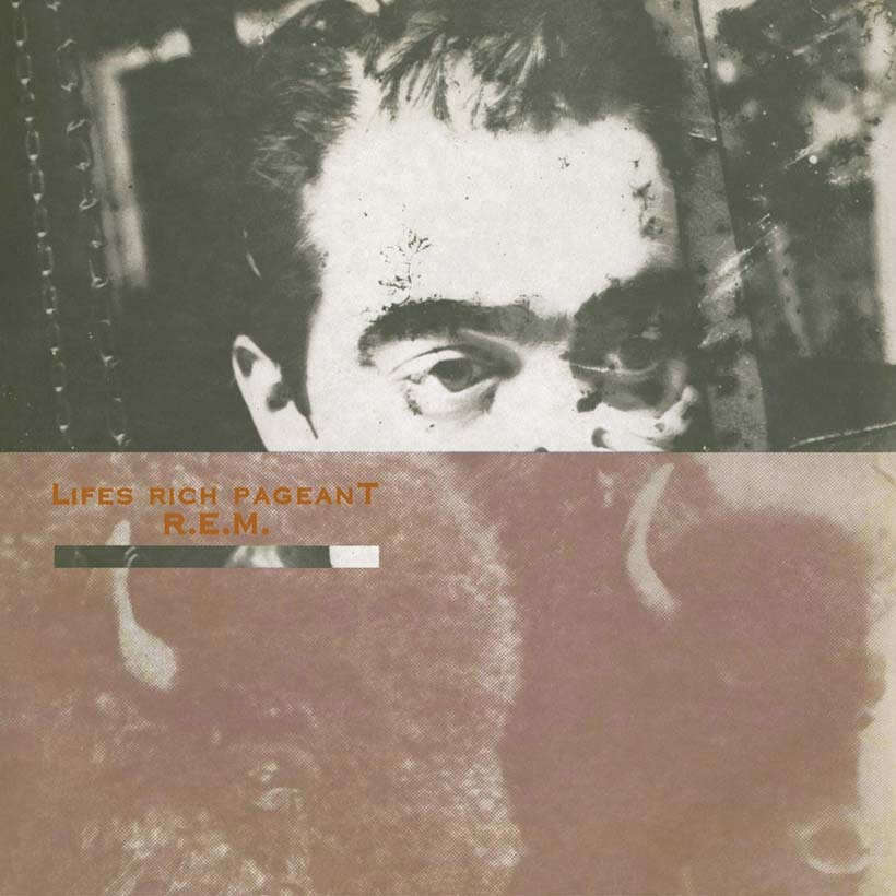 Lifes Rich Pageant: Setting R.E.M. On The Path To World Domination