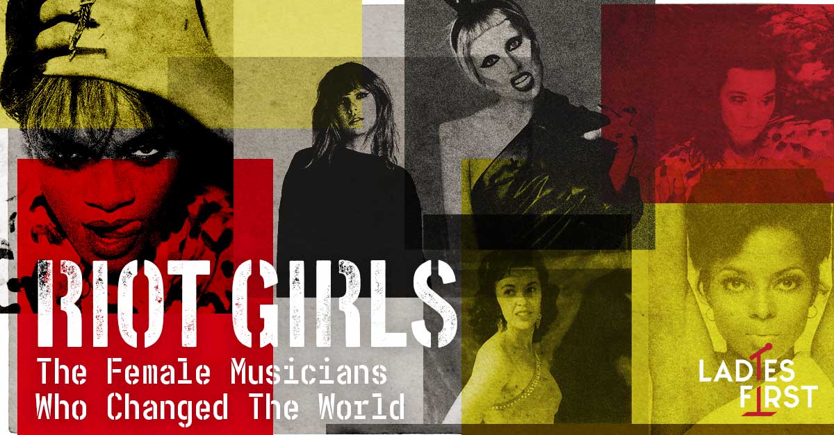 Riot Girls: The Female Musicians Who Changed The World | uDiscover