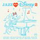 Second Instalment In Jazz Loves Disney Series