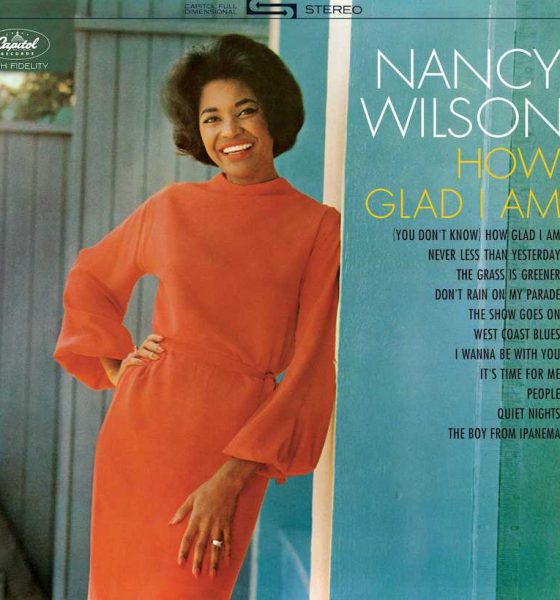 Nancy Wilson How Glad I Am