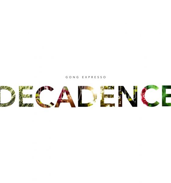 Gong Expresso New Album Decadence