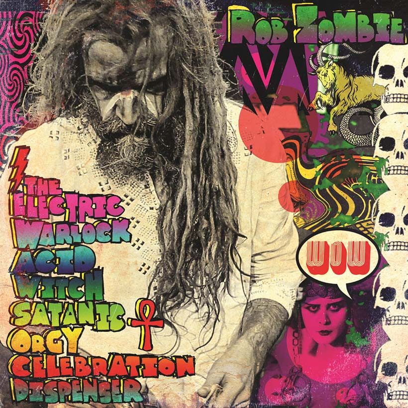 Rob Zombie The Electric Warlock Acid Witch Satanic Orgy Celebration Dispenser album cover web optimised 820