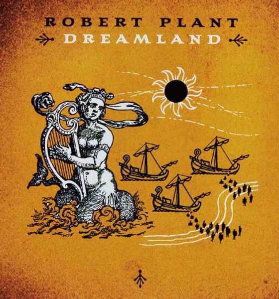 Robert Plant 'Dreamland' artwork - Courtesy: Es Paranza
