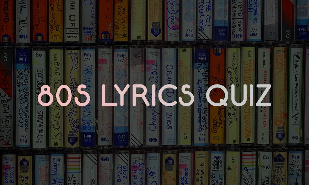 80s Lyrics Quiz