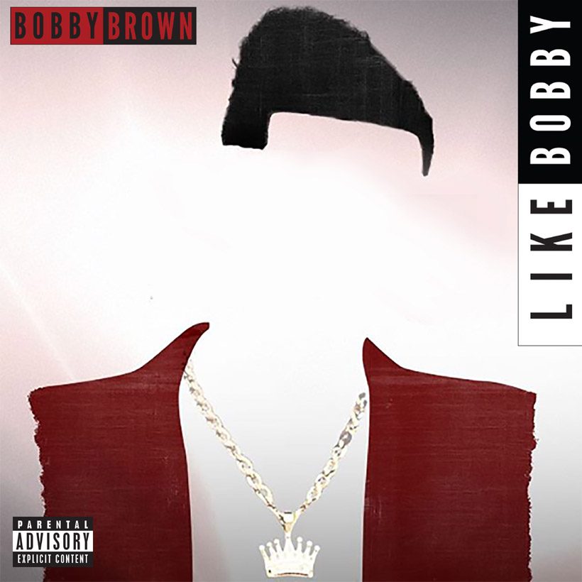 Bobby Brown Like Bobby single artwork web optimised 820
