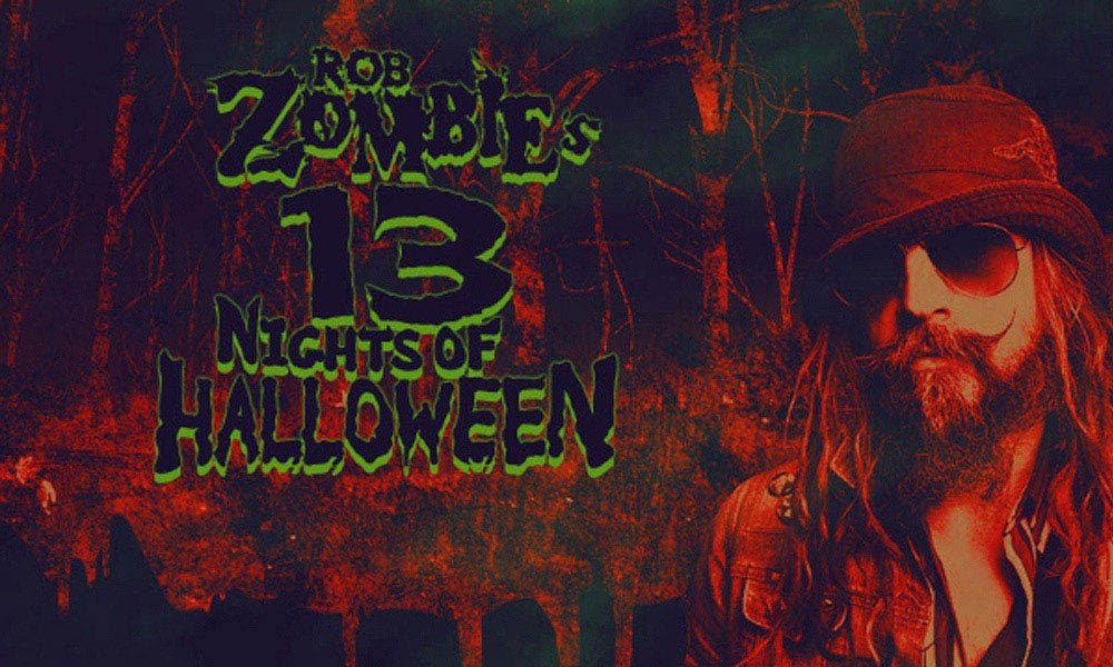 Rob Zombie 13 Nights Halloween