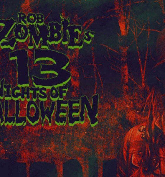 Rob Zombie 13 Nights Halloween