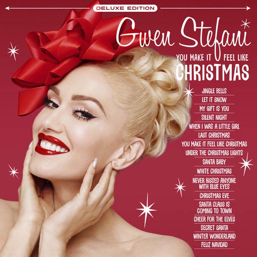 Deluxe Edition Of Gwen Stefani You Make It Feel Like Christmas Out Now