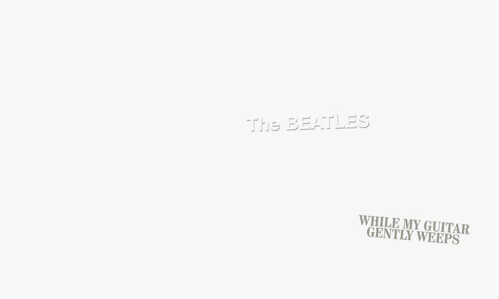 The Beatles While My Guitar Gently Weeps song