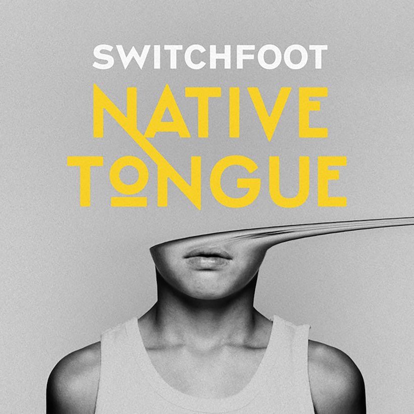 Native Tongue Switchfoot