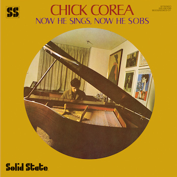 Chick Corea Now He Sings Now He Sobs