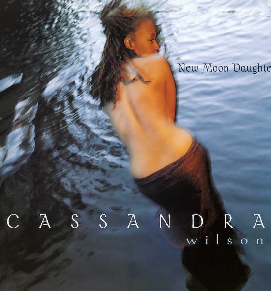 New Moon Daughter Cassandra Wilson