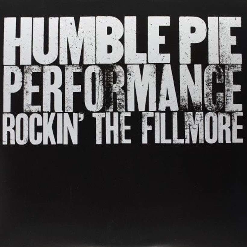 Humble Pie 'Performance Rockin’ The Fillmore' artwork - Courtesy: UMG