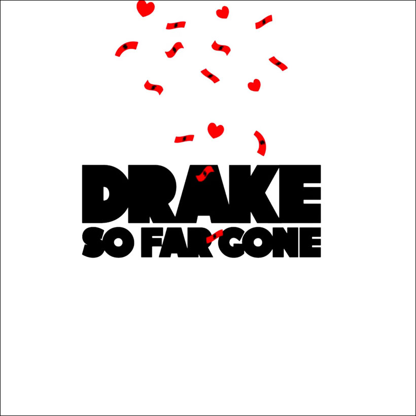 IT40 Places & Things in the Media for 02/13/2019 22 IT40 Places & Things in the Media for 02/13/2019 Drake So Far Gone mixtape cover web optimised 820