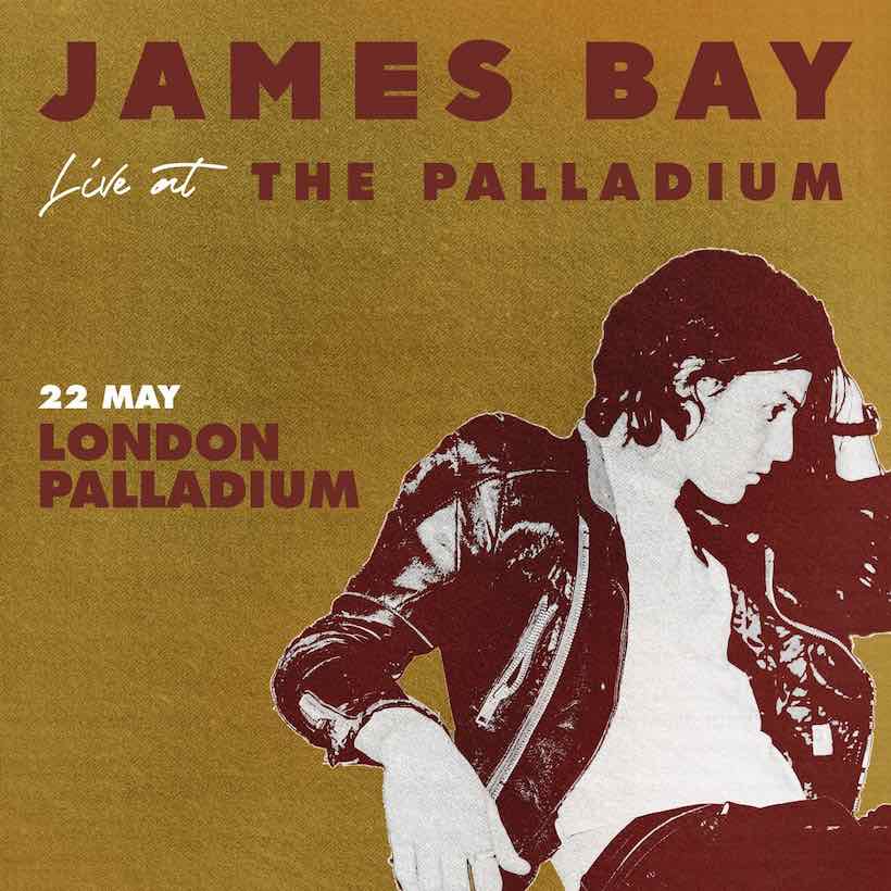 James Bay Heads For London Palladium Before Ed Sheeran Tour - 