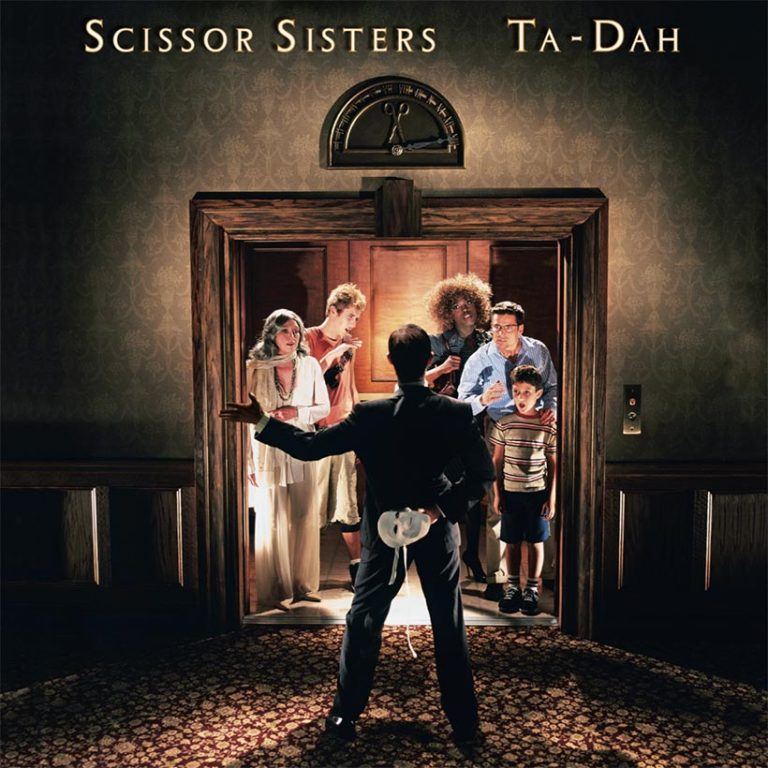 TaDah Scissor Sisters Landmark Second Album Gets New Vinyl Reissue