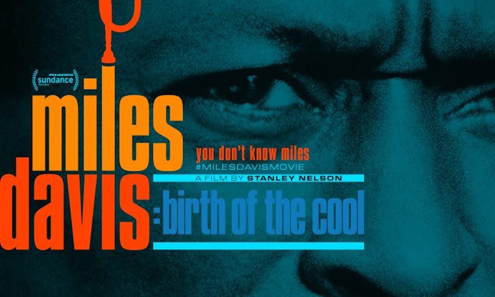 Miles Davis Birth Of The Cool documentary