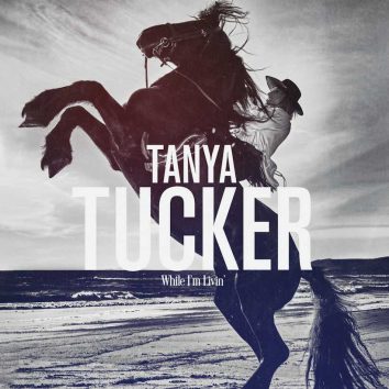 While I'm Livin' Tanya Tucker