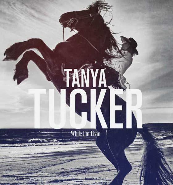 While I'm Livin' Tanya Tucker