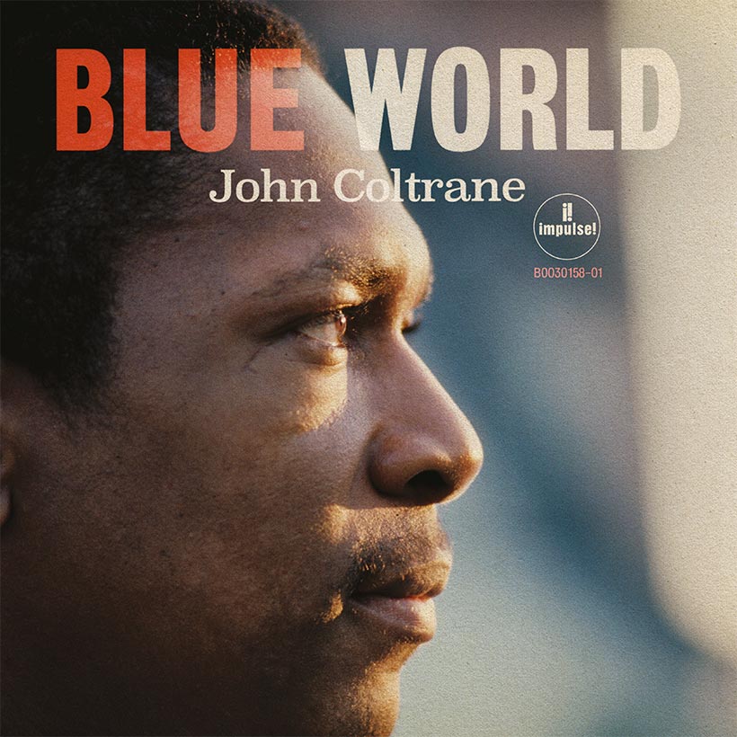 Image result for john coltrane blue world albümü yorumu