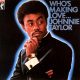 Johnnie Taylor Who's Making Love