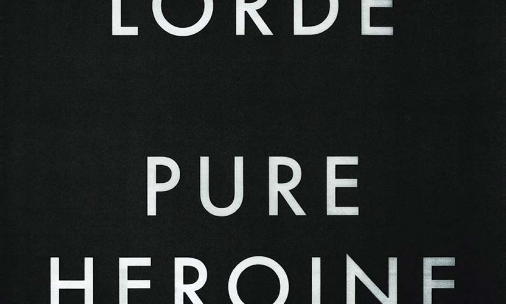 Lorde Pure Heroine