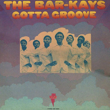 Bar-Kays Gotta Groove