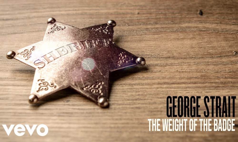 Weight Of The Badge George Strait