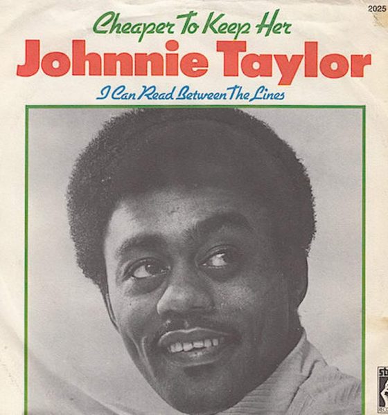 Johnnie Taylor ‘Cheaper To Keep Her’ artwork - Courtesy: UMG