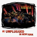 ‘MTV Unplugged In New York’: Nirvana’s Career-Defining Live Album