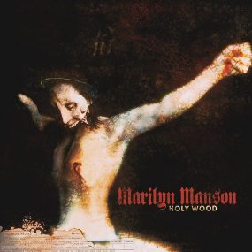 Marilyn Manson Holy Wood In The Shadow Of The Valley Of Death album cover 820