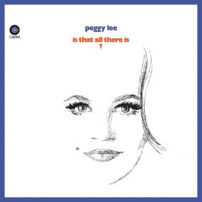 Peggy Lee Is That All There Is