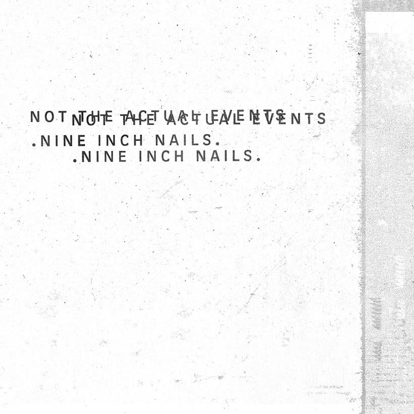 Nine Inch Nails Not The Actual Events Album Cover 820