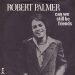 ‘Can We Still Be Friends’: Robert Palmer Sings Todd Rundgren