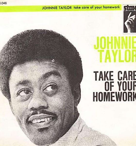 Johnnie Taylor 'Take Care Of Your Homework' artwork - Courtesy: UMG