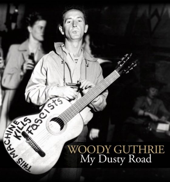 Woody Guthrie My Dusty Road