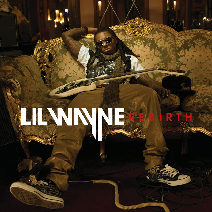 'Rebirth' Lil Wayne’s Unlikely RapRock Renewal uDiscover
