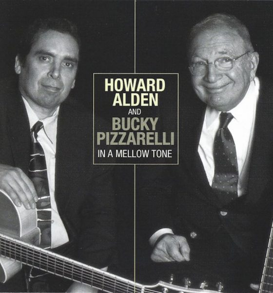 Bucky Pizzarelli Howard Alden In A Mellow Tone