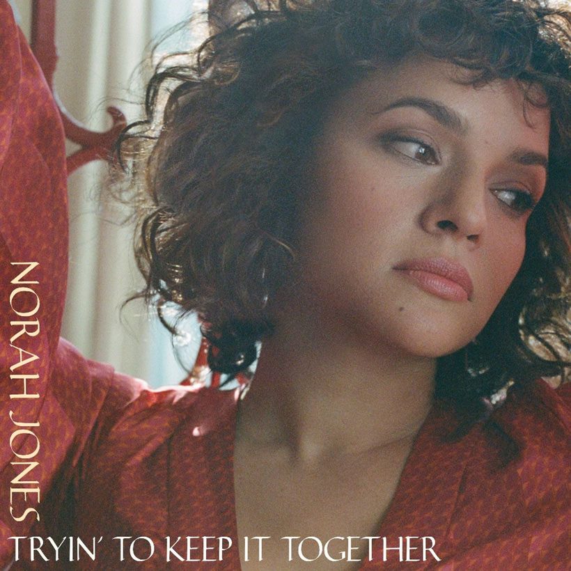Norah-Jones-Tryin-To-Keep-It-Together