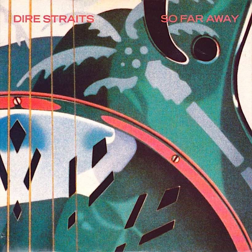 Dire Straits 'So Far Away' artwork - Courtesy: UMG