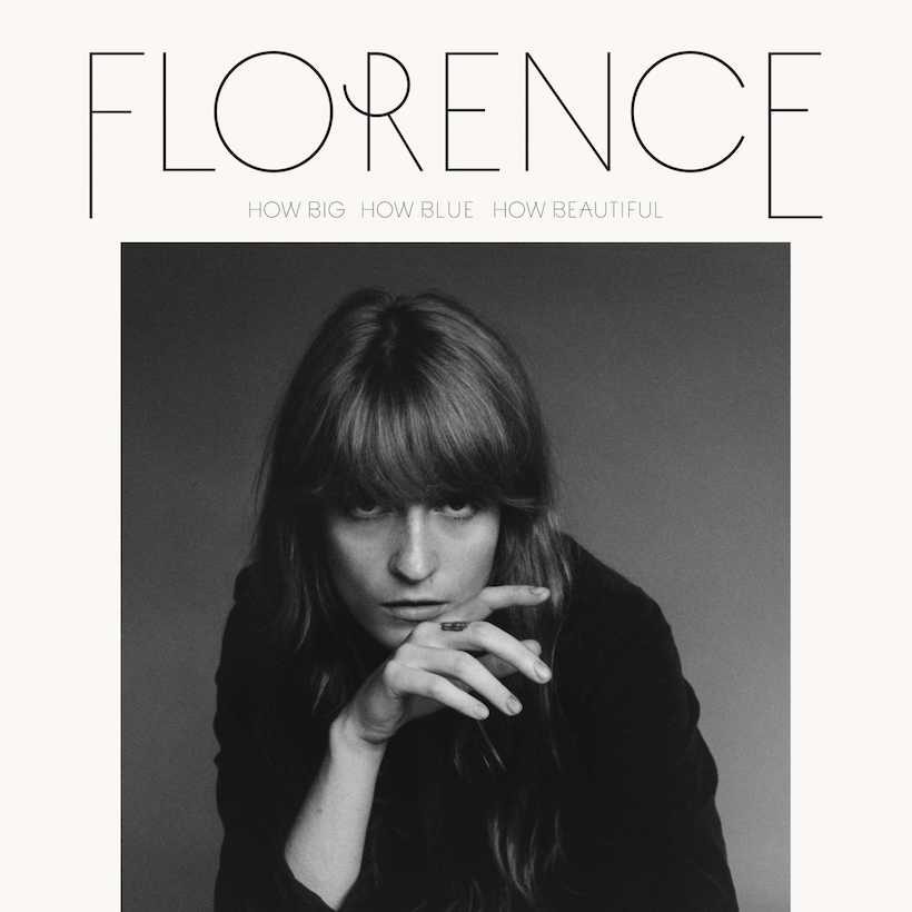 How Big How Blue How Beautiful Florence + The Machine