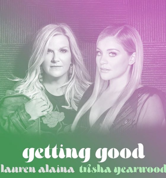 Lauren Alaina Trisha Yearwood Getting Good