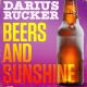 Darius Rucker Beers and Sunshine